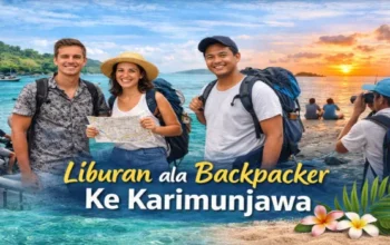 Liburan ala Backpacker ke Karimunjawa