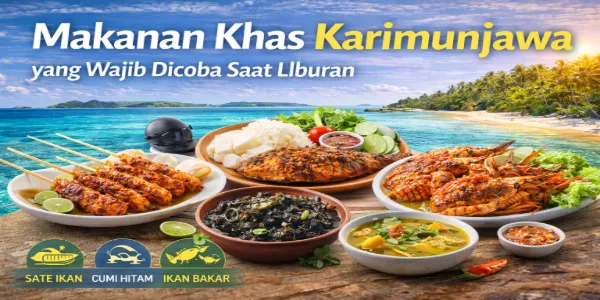 Makanan Khas Karimunjawa yang Wajib Dicoba Saat Liburan