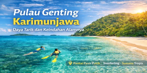 Pulau Genting Karimunjawa Daya Tarik dan Keindahan Alamnya