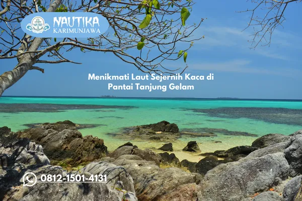 Menikmati Laut Sejernih Kaca di Pantai Tanjung Gelam