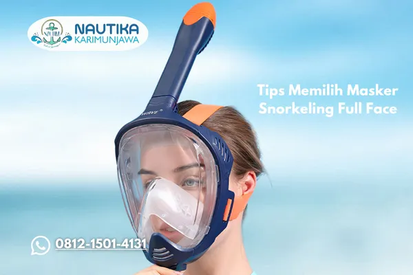Tips Memilih Masker Snorkeling Full Face
