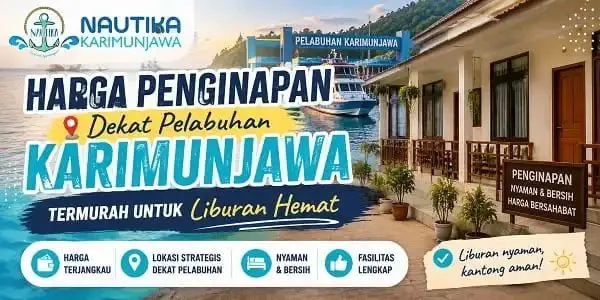 Harga Penginapan Dekat Pelabuhan Karimunjawa untuk Liburan Hemat