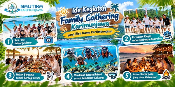 Ide Family Gathering Karimunjawa