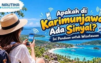 Apakah di Karimunjawa Ada Sinyal