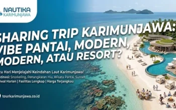 Sharing Trip Karimunjawa: Vibe Pantai, Modern, atau Resort?